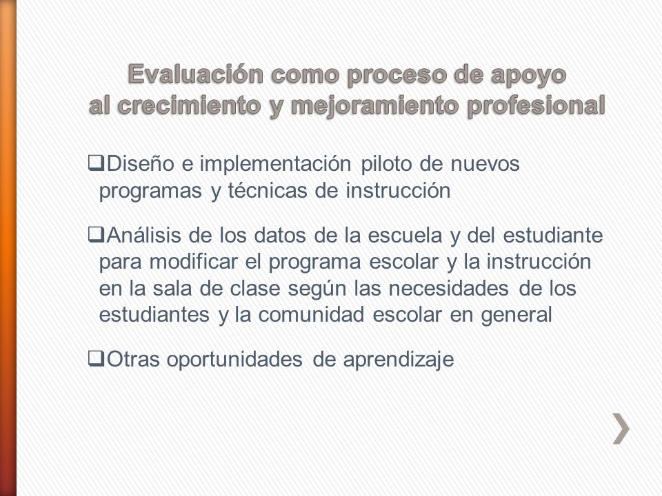 Evaluación como proceso de apoyo al crecimiento y mejoramiento profesional