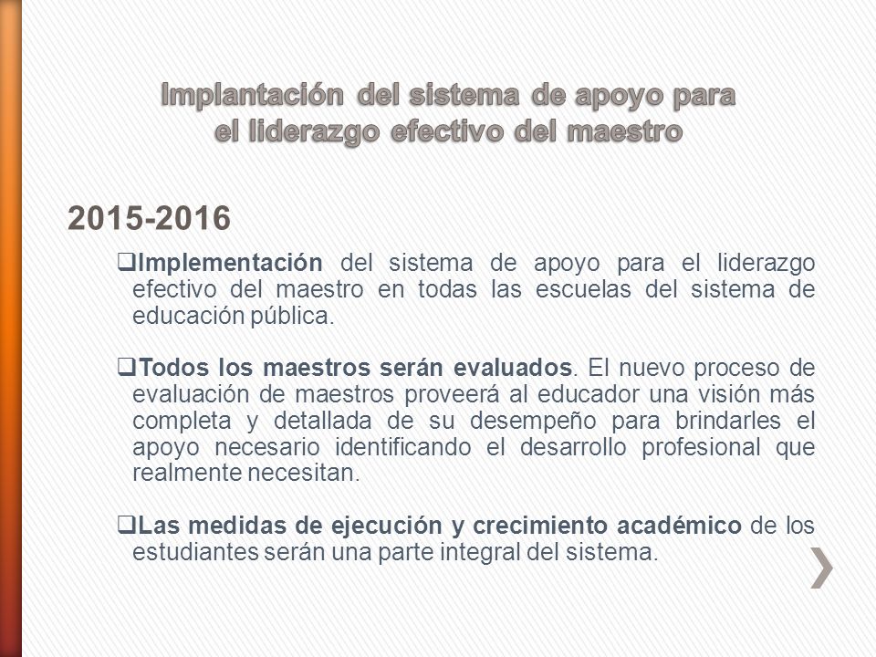 Implantación del sistema de apoyo para el liderazgo efectivo del maestro