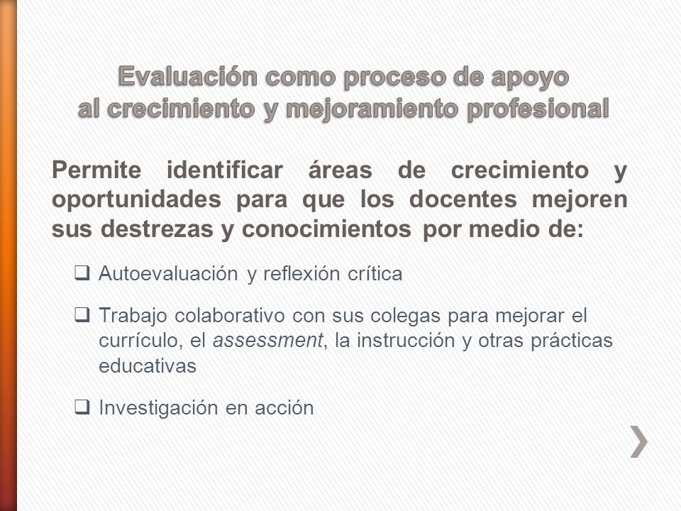 Evaluación como proceso de apoyo al crecimiento y mejoramiento profesional