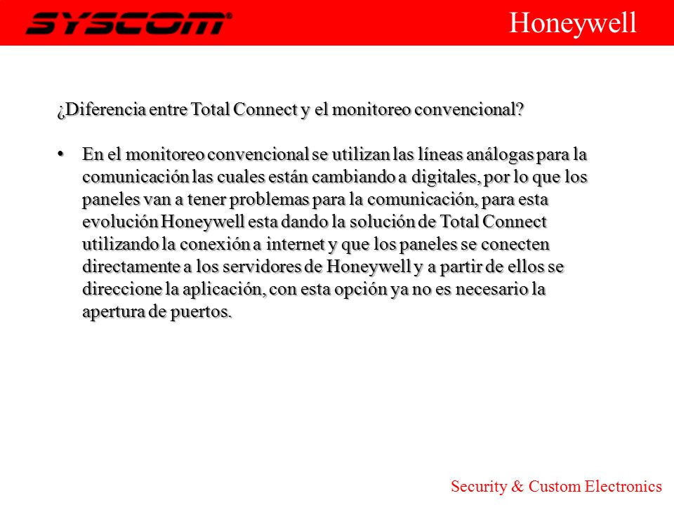Honeywell ¿Diferencia entre Total Connect y el monitoreo convencional