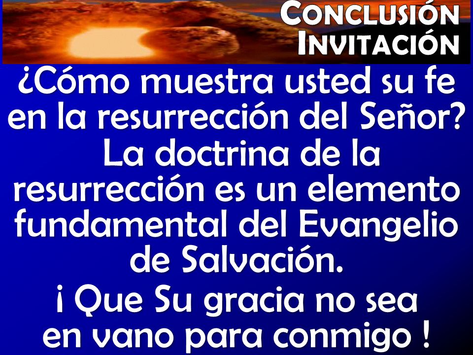 ¿Cómo muestra usted su fe en la resurrección del Señor