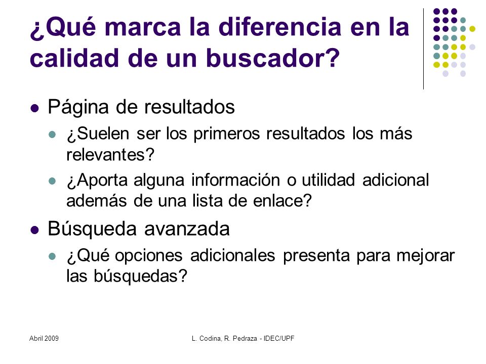 ¿Qué marca la diferencia en la calidad de un buscador