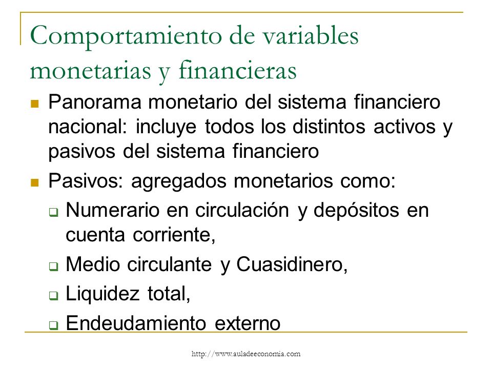 Comportamiento de variables monetarias y financieras