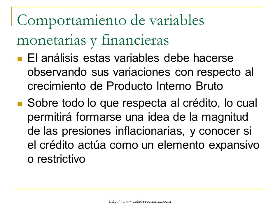 Comportamiento de variables monetarias y financieras