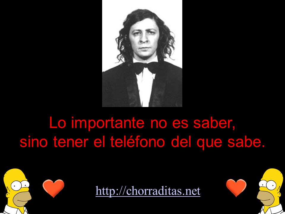 Lo importante no es saber, sino tener el teléfono del que sabe.
