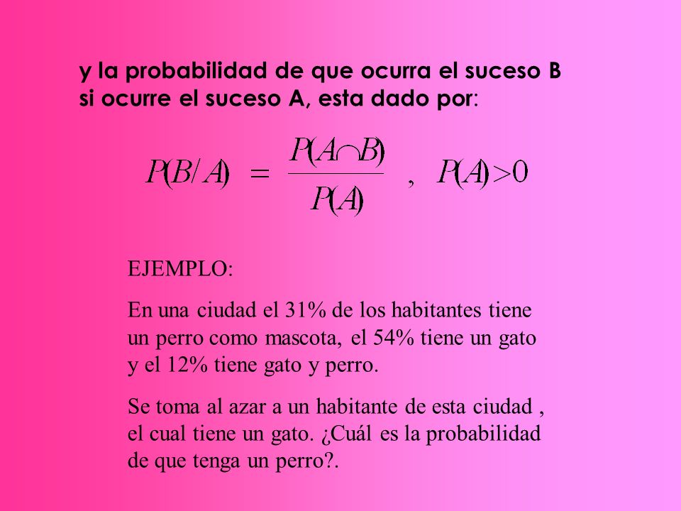 y la probabilidad de que ocurra el suceso B