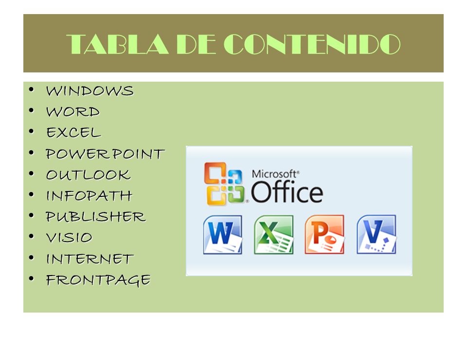 TABLA DE CONTENIDO WINDOWS WORD EXCEL POWER POINT OUTLOOK INFOPATH