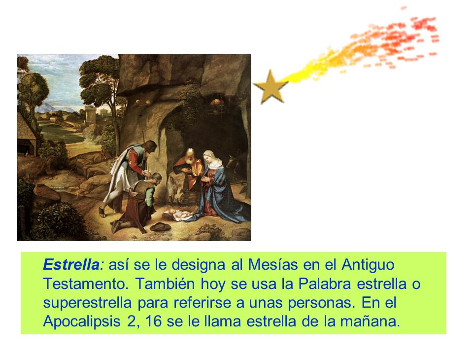 Estrella: así se le designa al Mesías en el Antiguo Testamento