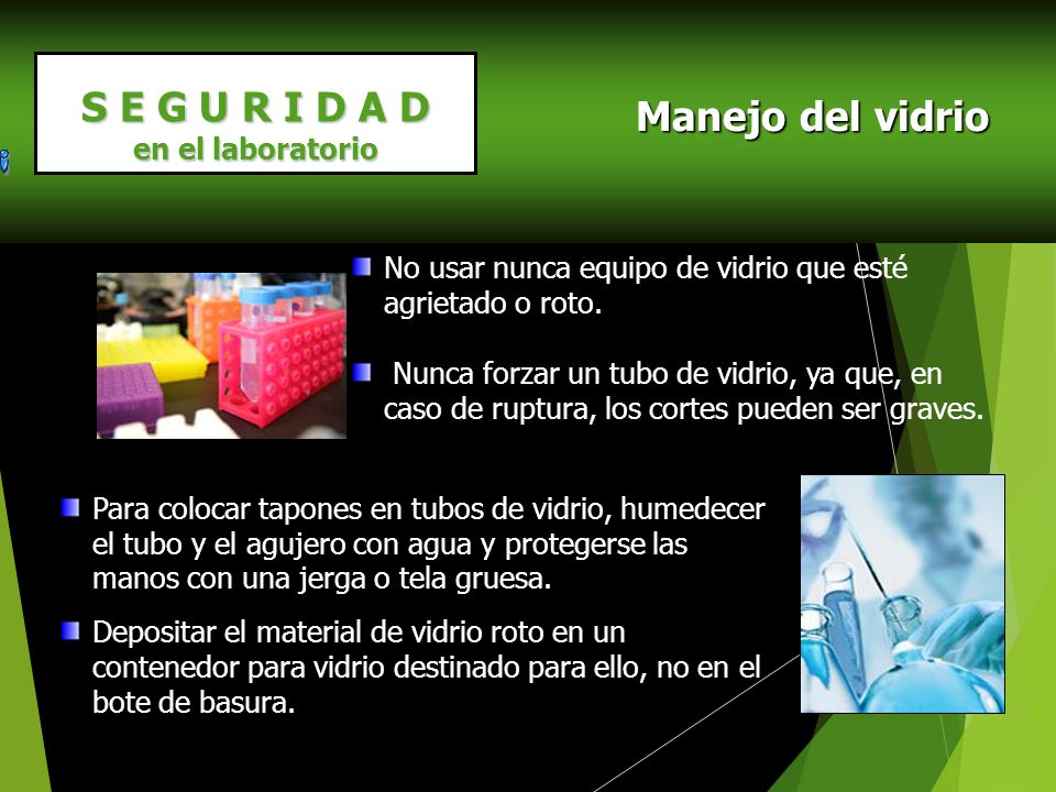 Manejo del vidrio S E G U R I D A D