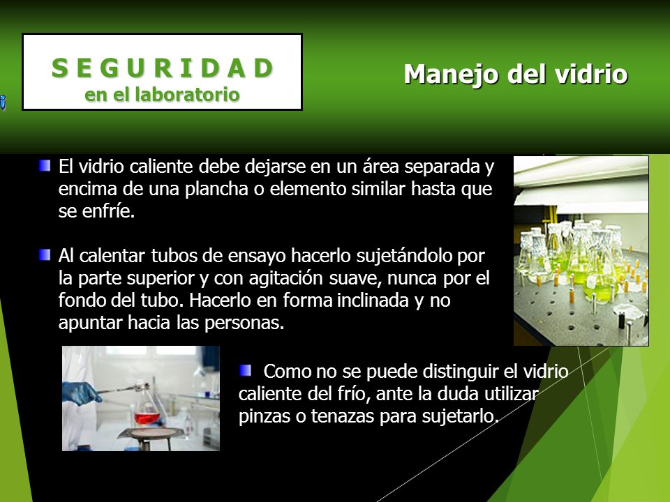 Manejo del vidrio S E G U R I D A D
