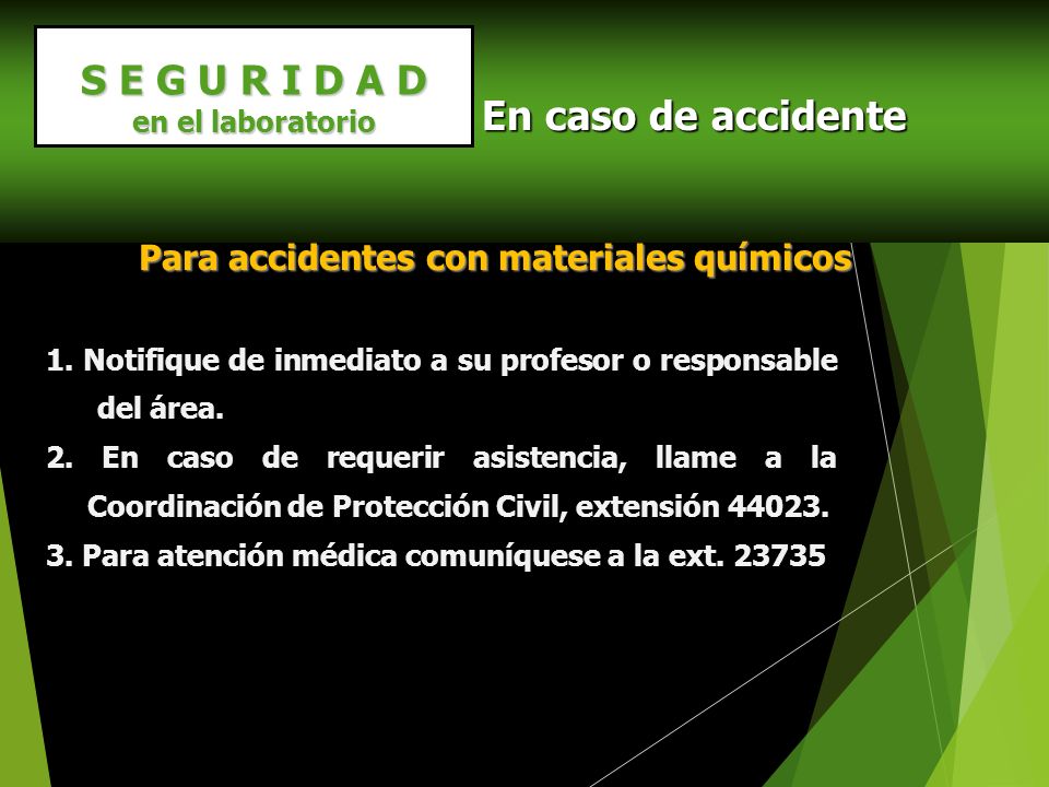 S E G U R I D A D En caso de accidente
