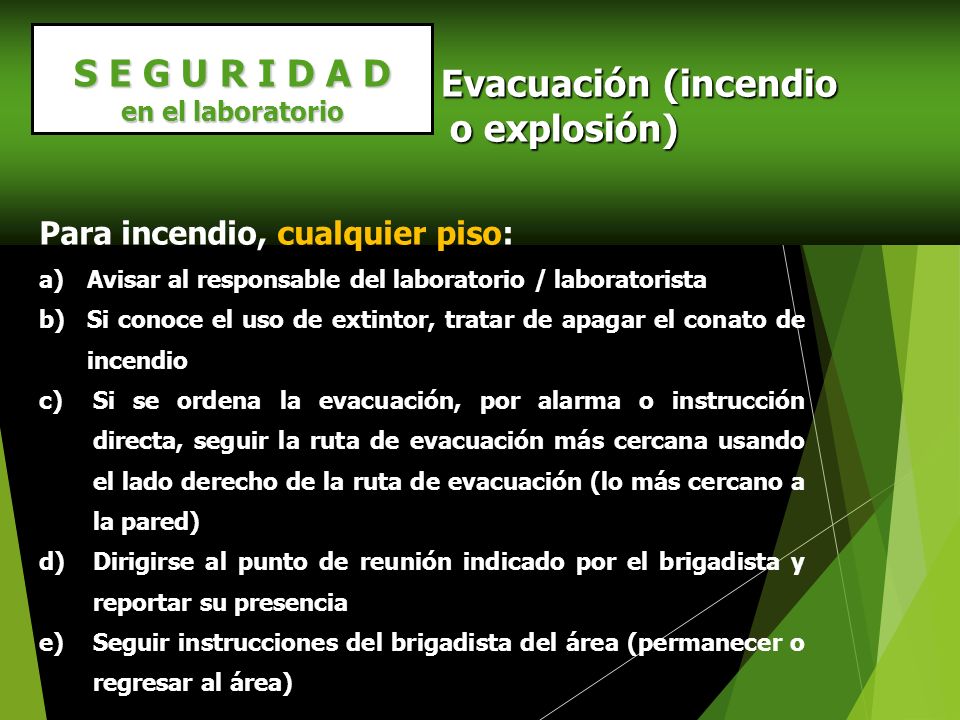 Evacuación (incendio S E G U R I D A D o explosión)