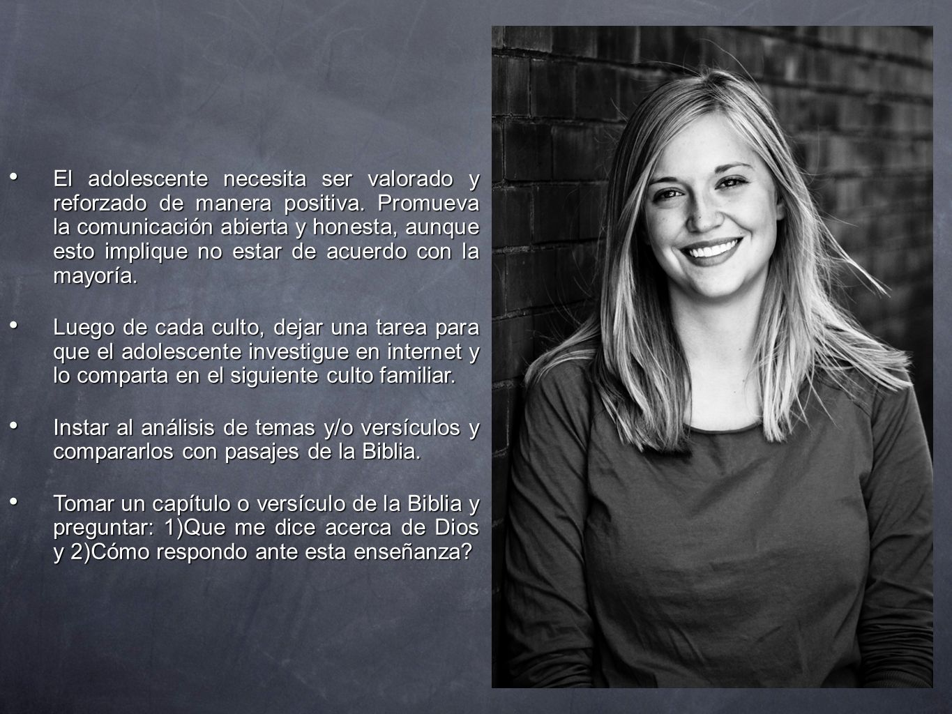 El adolescente necesita ser valorado y reforzado de manera positiva