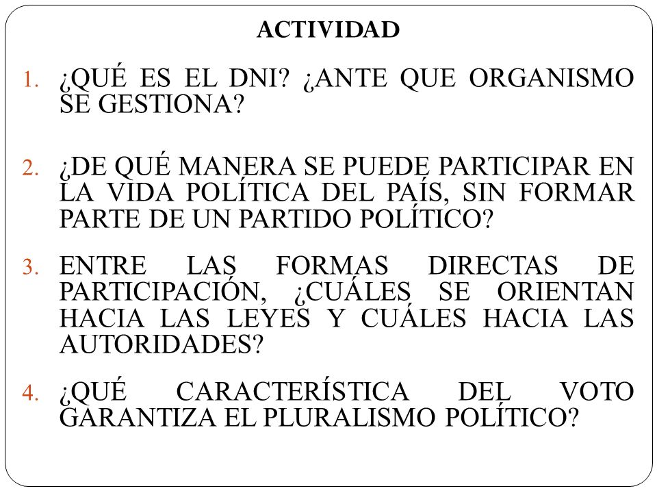 ACTIVIDAD ¿QUÉ ES EL DNI ¿ANTE QUE ORGANISMO SE GESTIONA