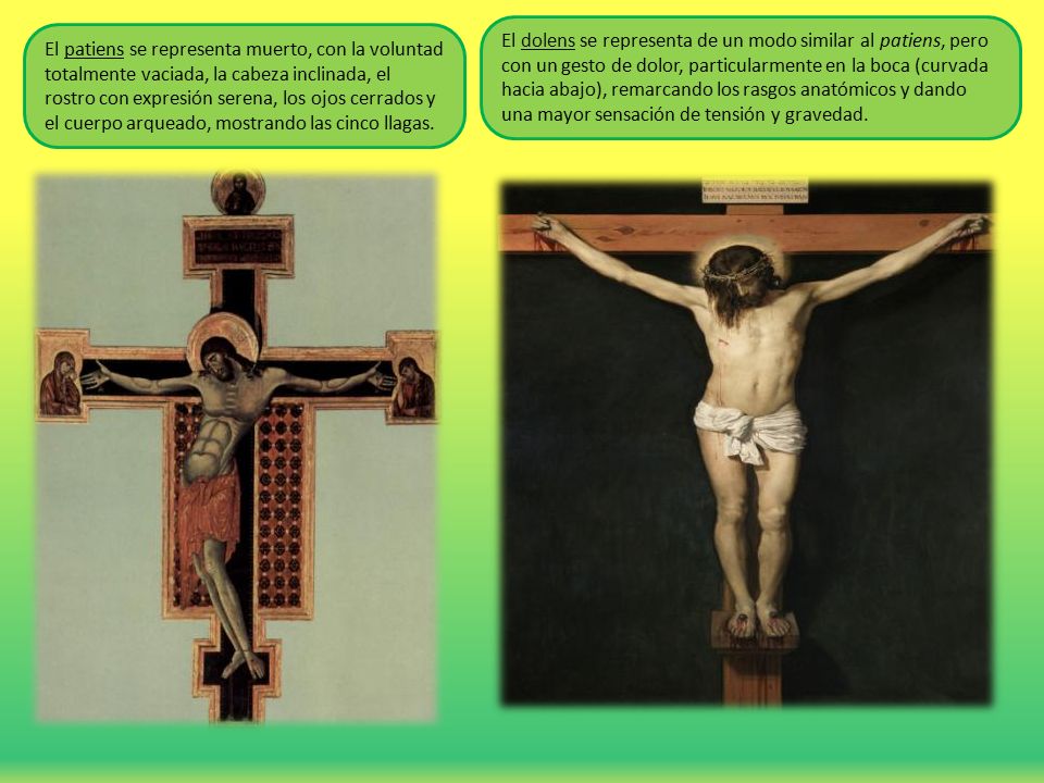 El dolens se representa de un modo similar al patiens, pero con un gesto de dolor, particularmente en la boca (curvada hacia abajo), remarcando los rasgos anatómicos y dando una mayor sensación de tensión y gravedad.