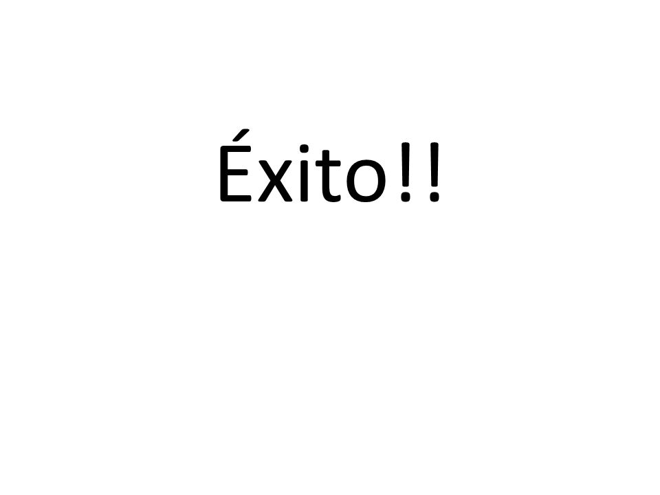 Éxito!!