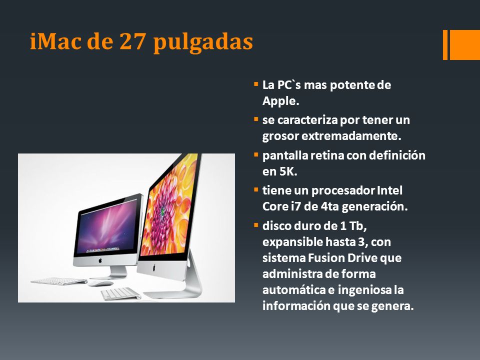 iMac de 27 pulgadas La PC`s mas potente de Apple.