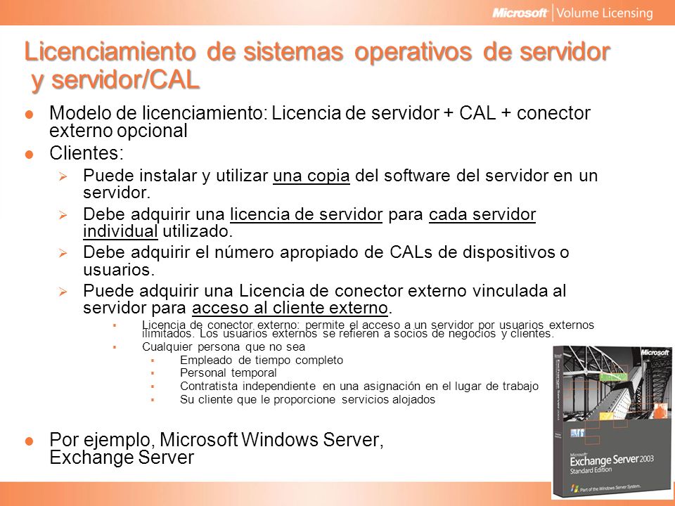 Licenciamiento de sistemas operativos de servidor y servidor/CAL