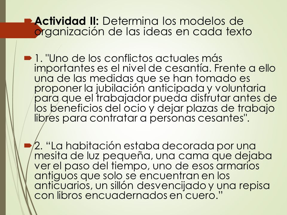 Actividad II: Determina los modelos de organización de las ideas en cada texto