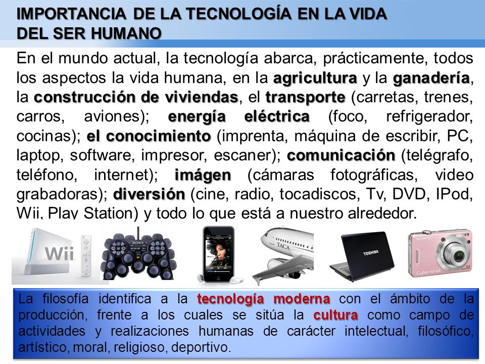 IMPORTANCIA DE LA TECNOLOGÍA EN LA VIDA DEL SER HUMANO