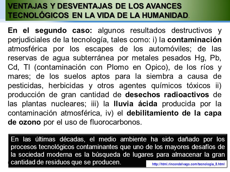 VENTAJAS Y DESVENTAJAS DE LOS AVANCES TECNOLÓGICOS EN LA VIDA DE LA HUMANIDAD.