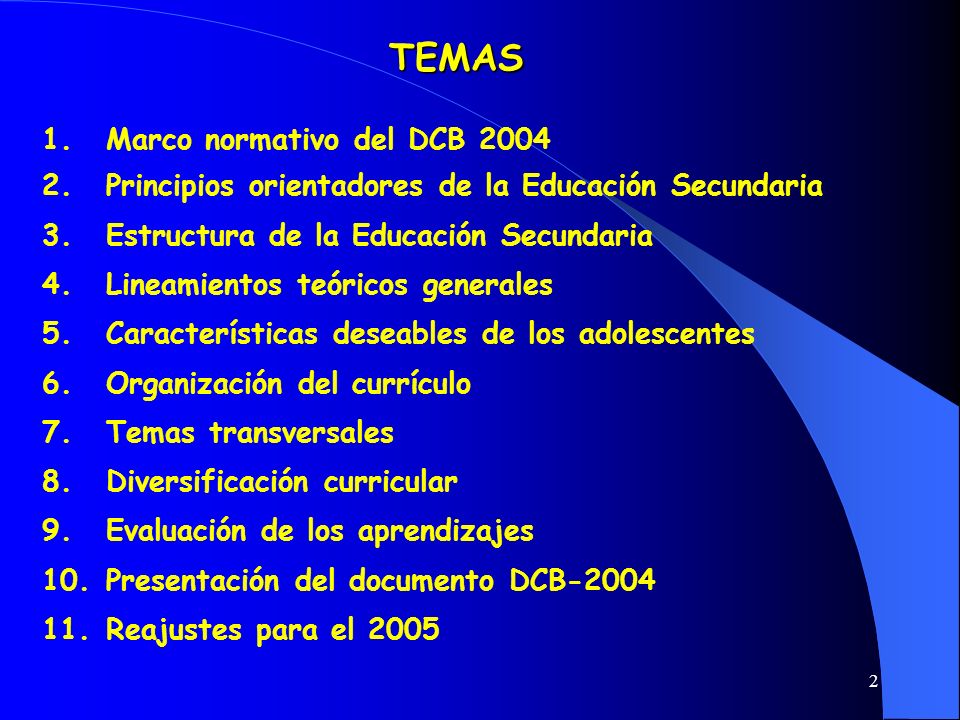 TEMAS Marco normativo del DCB 2004
