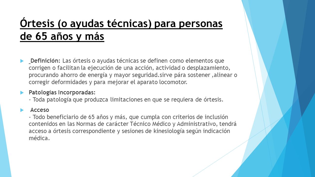 Órtesis (o ayudas técnicas) para personas de 65 años y más