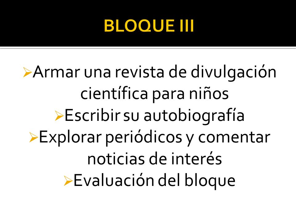 BLOQUE III Armar una revista de divulgación científica para niños