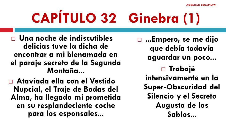 ...Empero, se me dijo que debía todavía aguardar un poco...