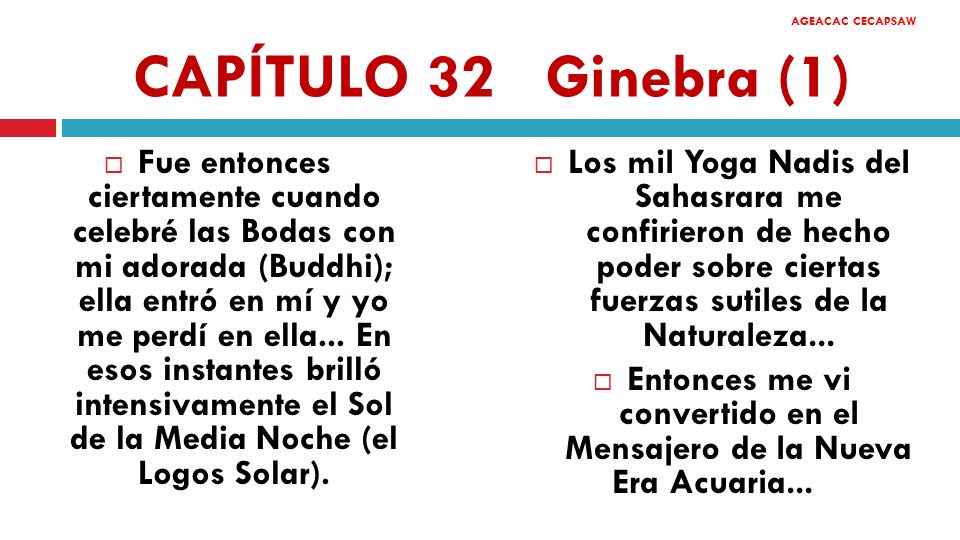 Entonces me vi convertido en el Mensajero de la Nueva Era Acuaria...