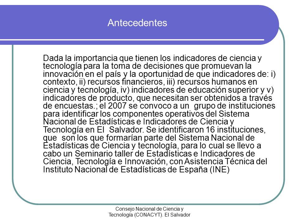 Consejo Nacional de Ciencia y Tecnología (CONACYT). El Salvador