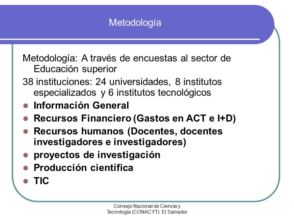 Consejo Nacional de Ciencia y Tecnología (CONACYT). El Salvador