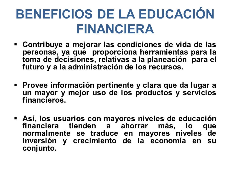BENEFICIOS DE LA EDUCACIÓN FINANCIERA