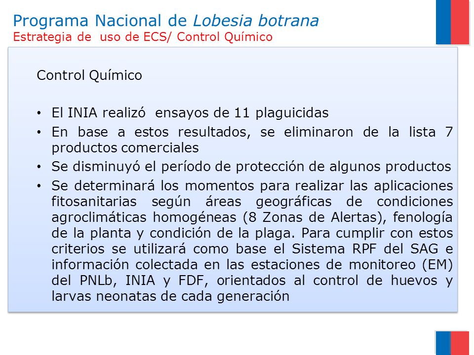 Programa Nacional de Lobesia botrana Estrategia de uso de ECS/ Control Químico