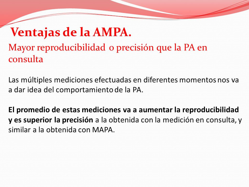 Ventajas de la AMPA. Mayor reproducibilidad o precisión que la PA en consulta.