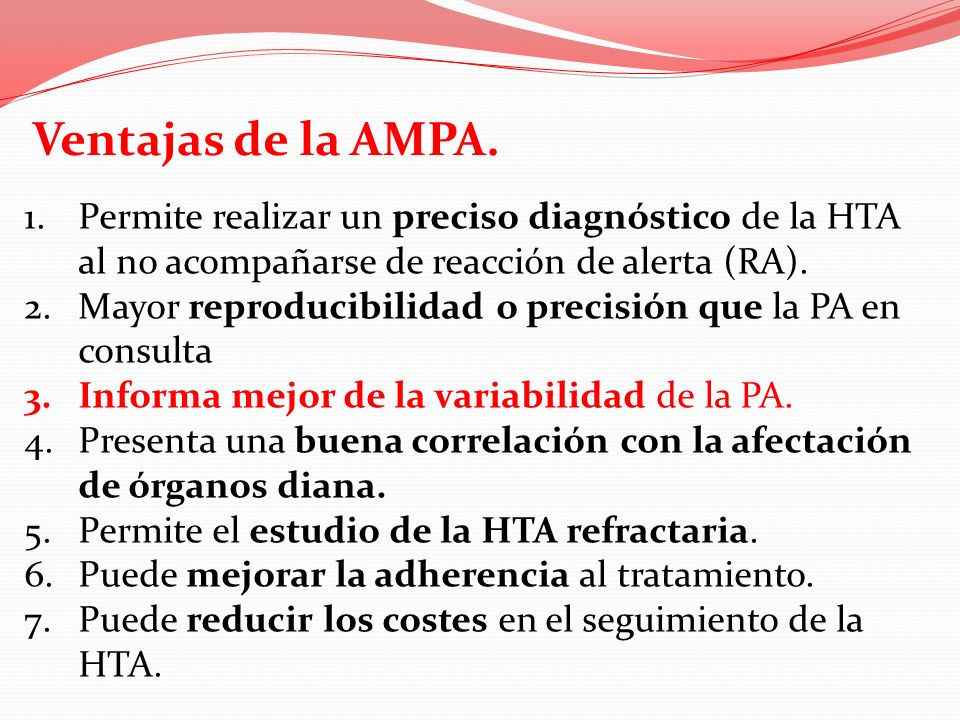 Ventajas de la AMPA. Permite realizar un preciso diagnóstico de la HTA al no acompañarse de reacción de alerta (RA).