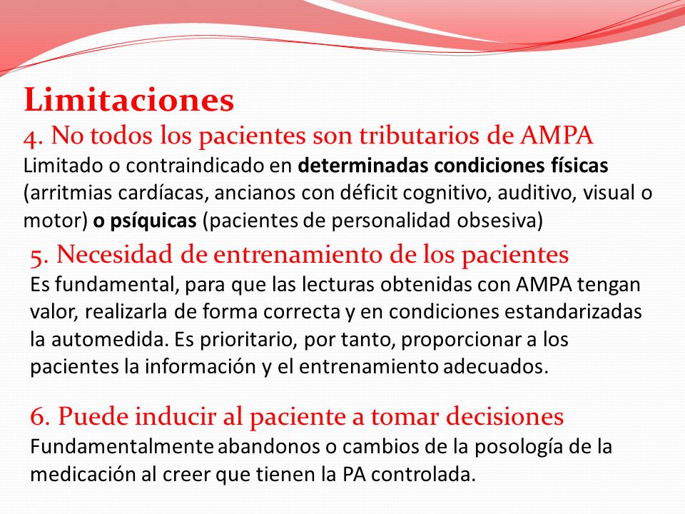 Limitaciones 4. No todos los pacientes son tributarios de AMPA