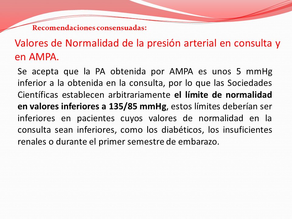Valores de Normalidad de la presión arterial en consulta y en AMPA.