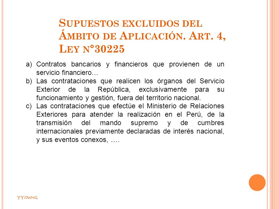 Supuestos excluidos del Ámbito de Aplicación. Art. 4, Ley n°30225
