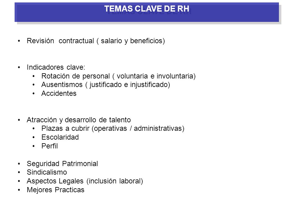 TEMAS CLAVE DE RH Revisión contractual ( salario y beneficios)