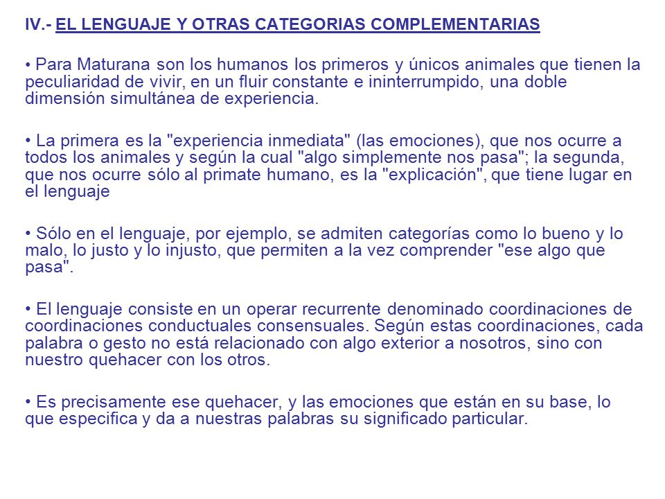 IV.- EL LENGUAJE Y OTRAS CATEGORIAS COMPLEMENTARIAS