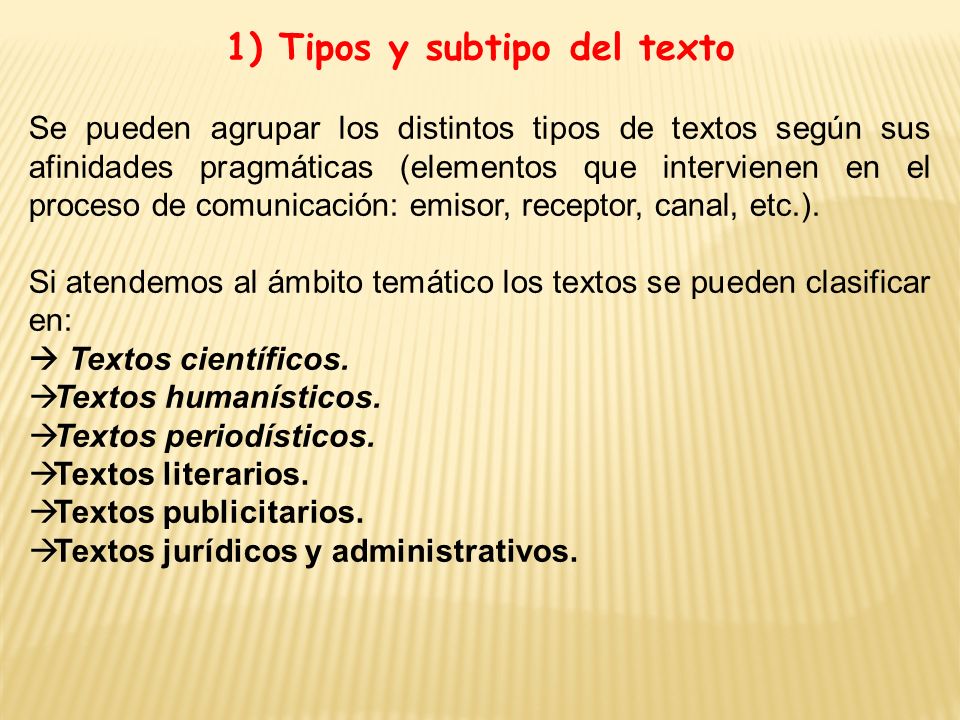 1) Tipos y subtipo del texto