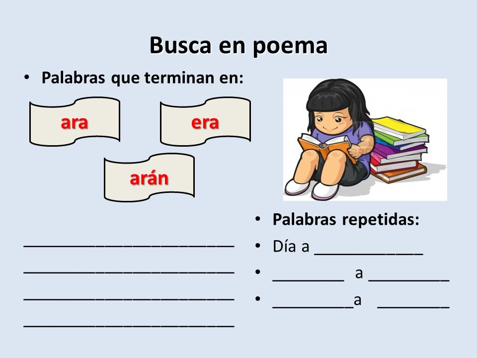 Busca en poema ara era arán Palabras que terminan en: