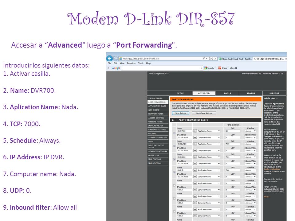 Modem D-Link DIR-857 Accesar a Advanced luego a Port Forwarding .