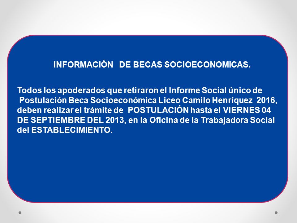 INFORMACIÓN DE BECAS SOCIOECONOMICAS.