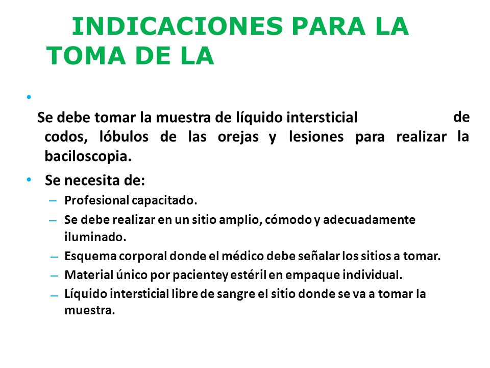 Se debe tomar la muestra de líquido intersticial de la codos, lóbulos