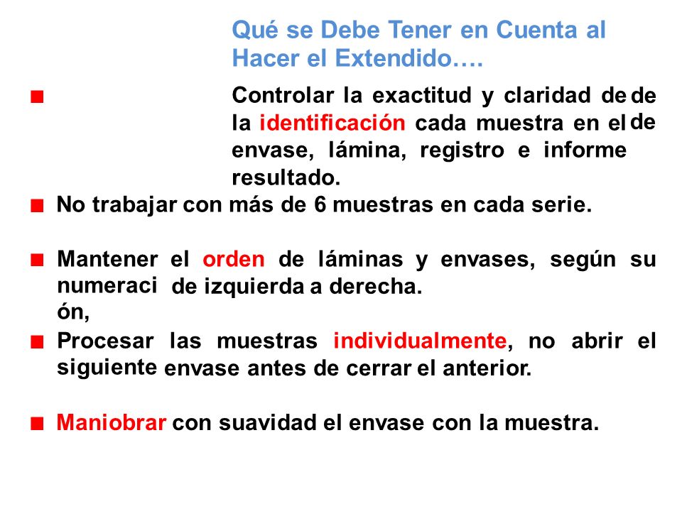 Qué se Debe Tener en Cuenta al Hacer el Extendido….