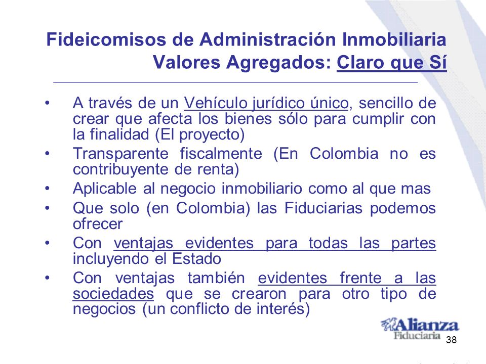 Fideicomisos de Administración Inmobiliaria Valores Agregados: Claro que Sí