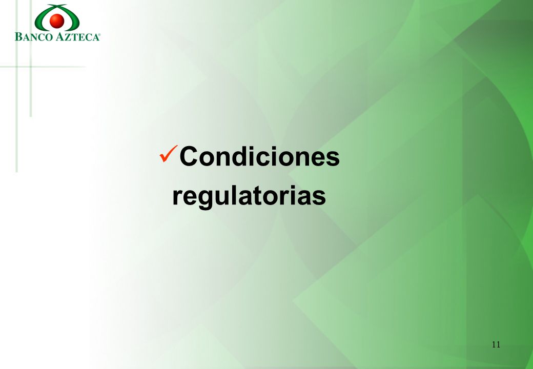 Condiciones regulatorias