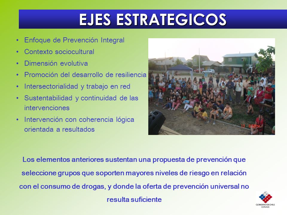 EJES ESTRATEGICOS Enfoque de Prevención Integral